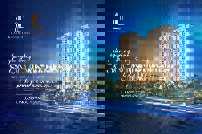 Quỹ căn độc quyền Chung Cư Cao Cấp LAKESIDE GARDEN gần hồ Phương Lưu