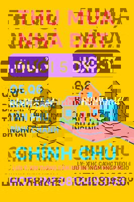 CẦN THU MUA NHÀ ĐẤT CHÍNH CHỦ (THÔNG CẢM K TIẾP MG)