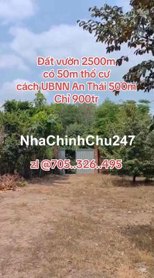 chủ cần bán Đât vườn 2500m cách UBNN xã An Thái